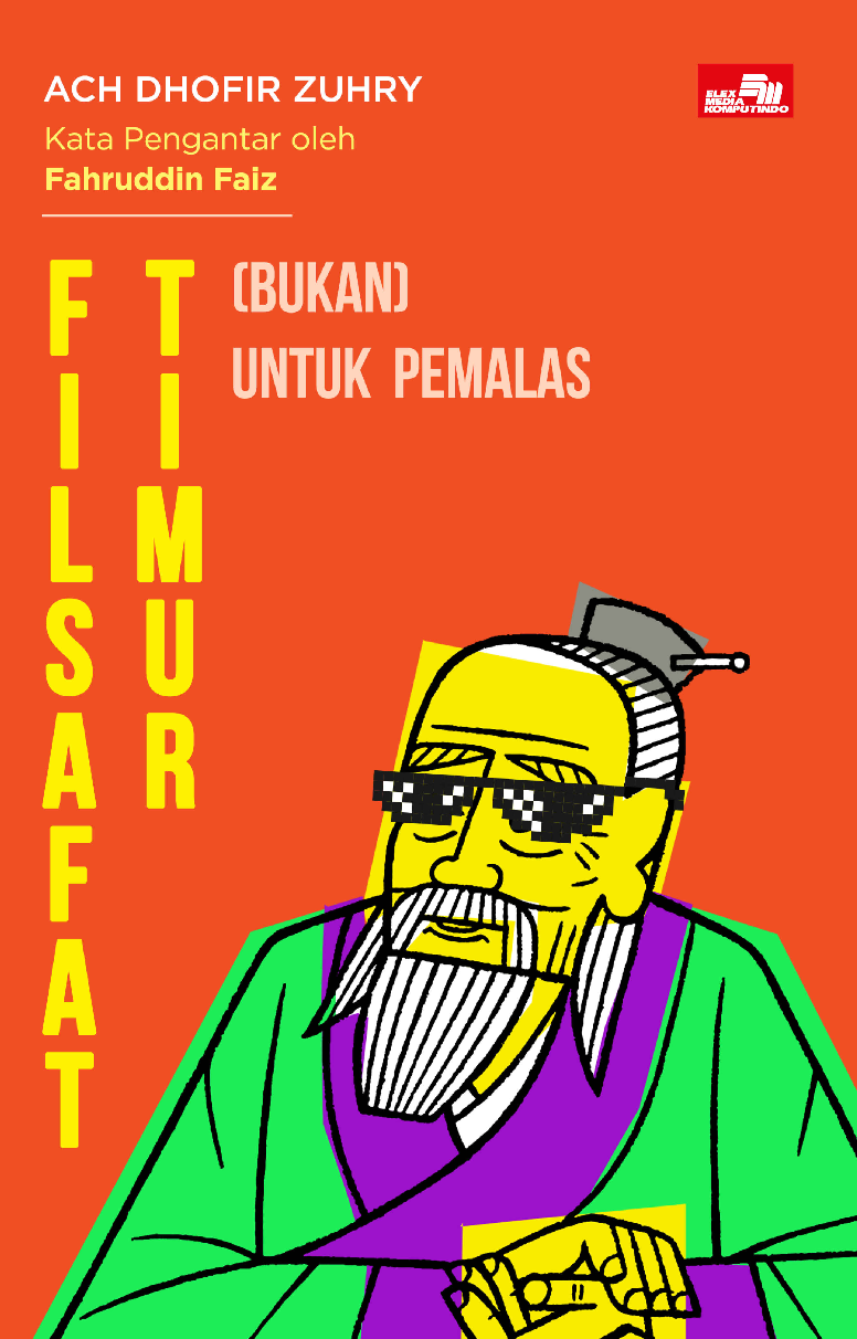 Filsafat Timur (Bukan) untuk Pemalas