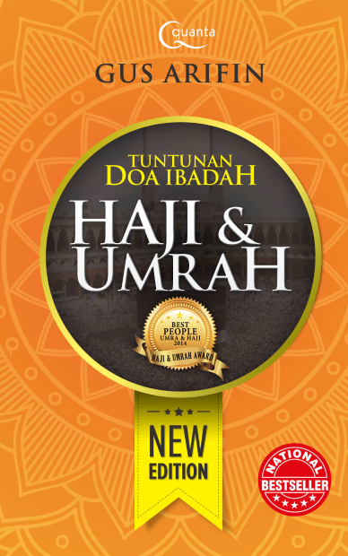 Tuntunan Doa Ibadah Haji & Umrah (New Edition)