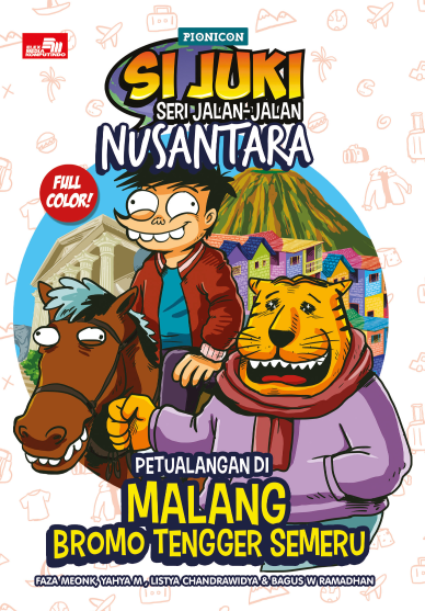 Si Juki Seri Jalan-Jalan Nusantara: Petualangan di Malang Bromo Tengger Semeru