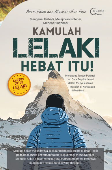 Kamulah Lelaki dan Wanita Hebat Itu!