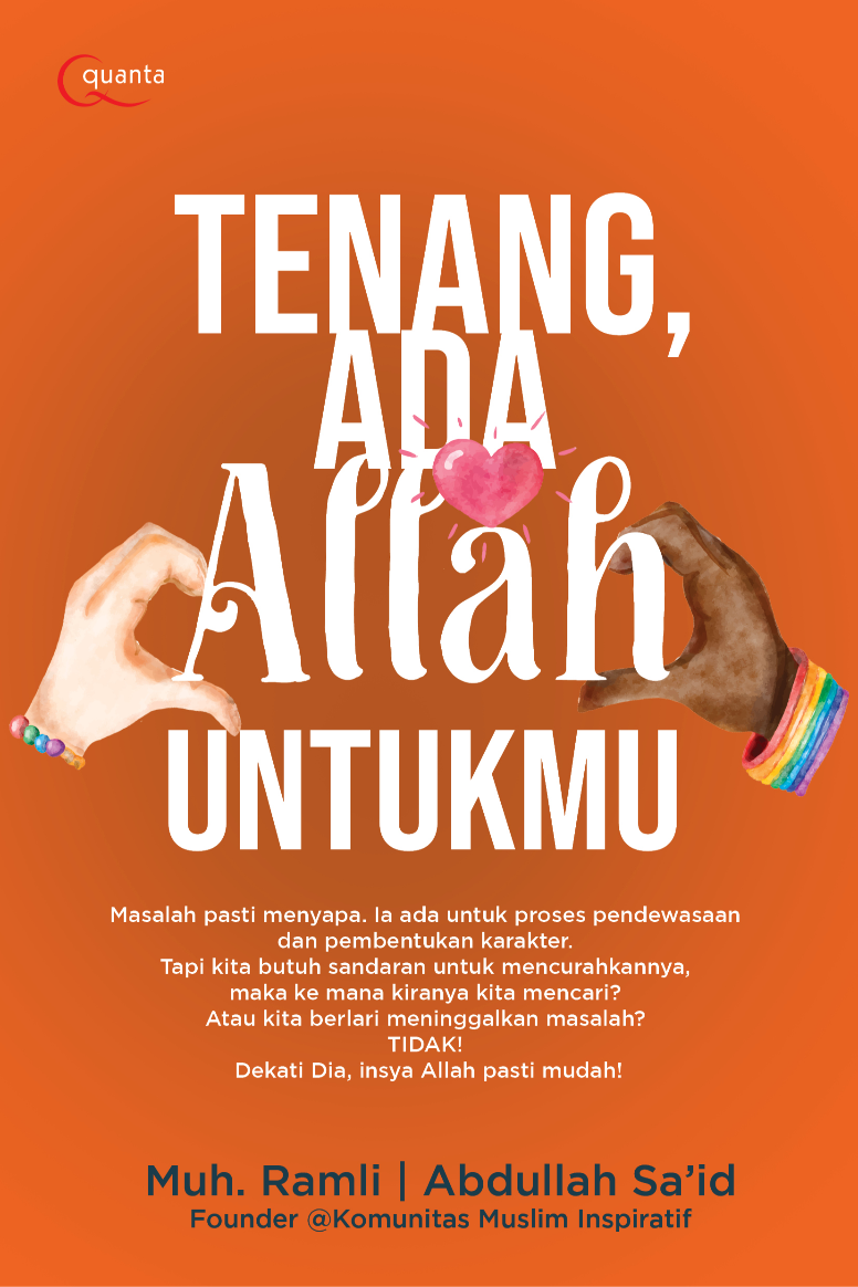 Tenang, Ada Allah Untukmu