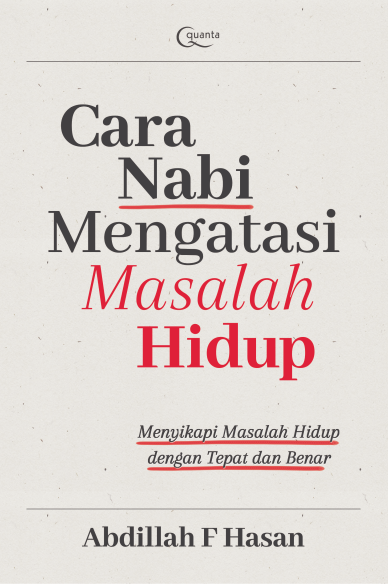 Cara Nabi Mengatasi Masalah Hidup