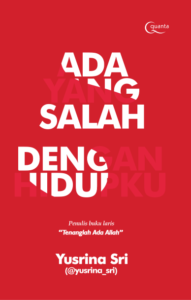 Ada yang Salah dengan Hidupku
