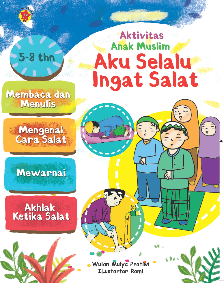 Aktivitas Anak Muslim: Aku Selalu Ingat Salat
