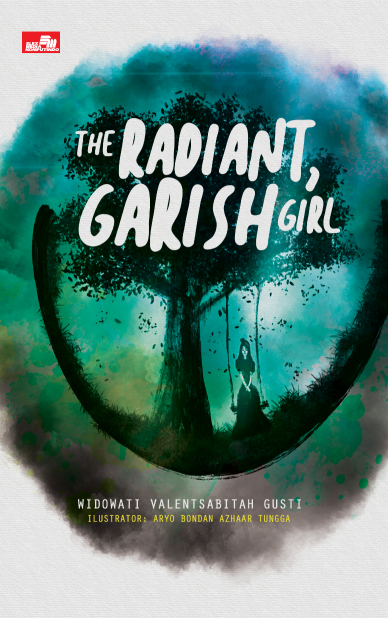 The Radiant, Garish Girl