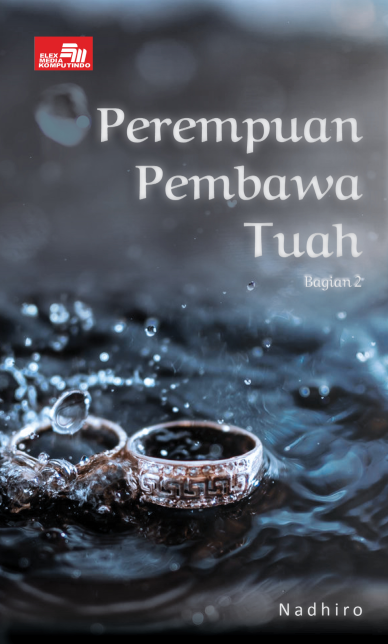 Ebook : Perempuan Pembawa Tuah Bagian 2