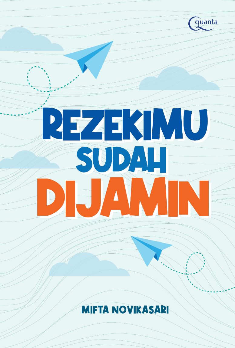 Rezekimu Sudah Dijamin