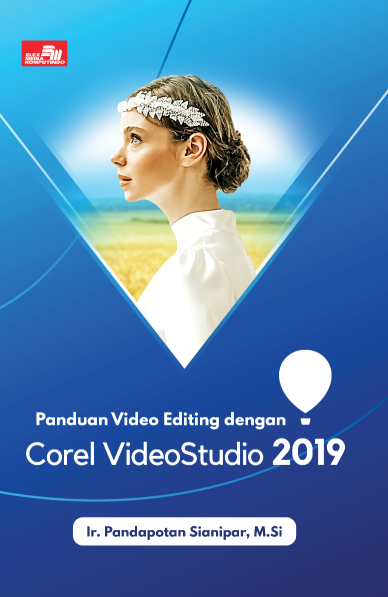Panduan Video Editing dengan Corel Video Studio 2019
