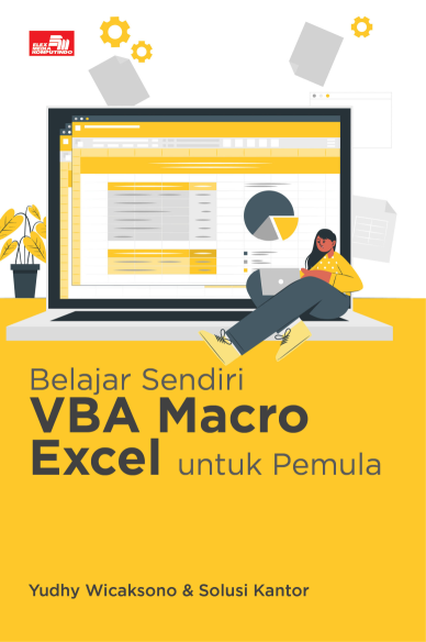 Belajar Sendiri VBA Macro Excel untuk Pemula