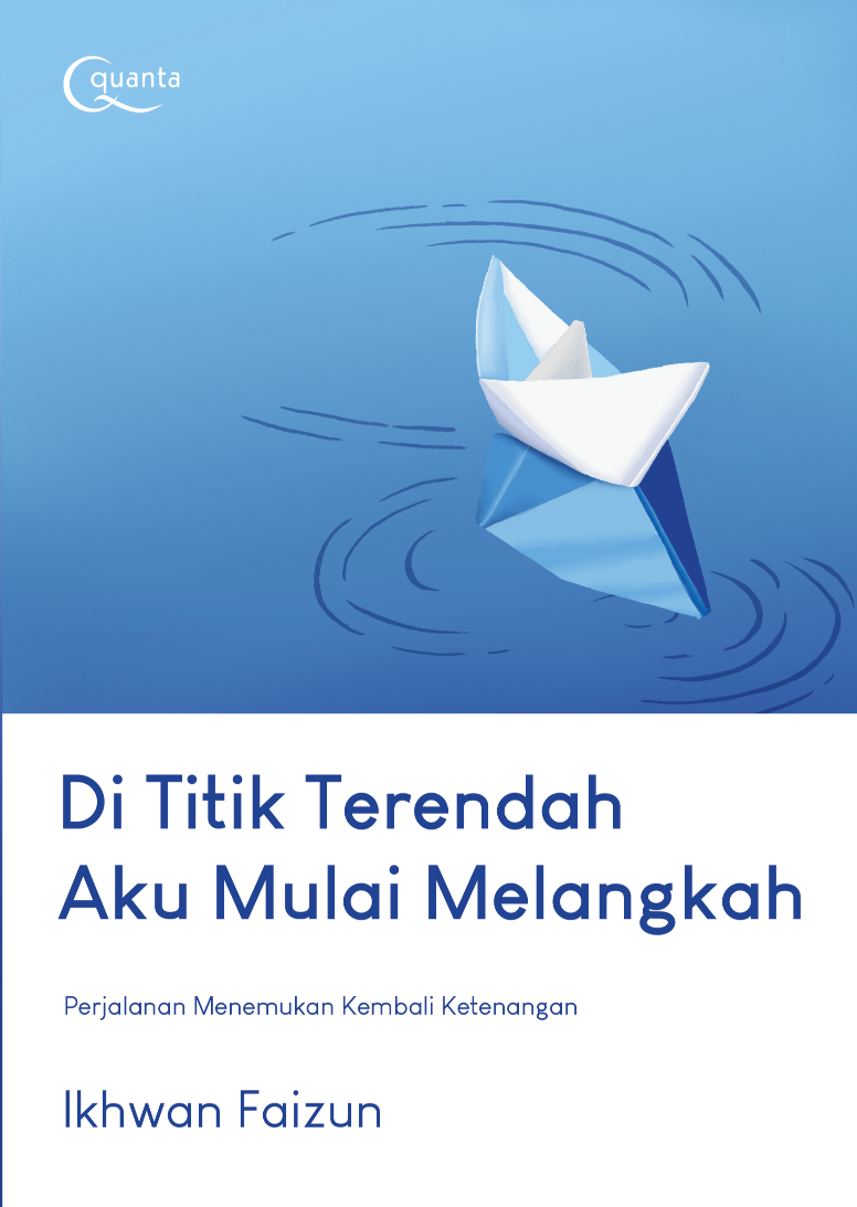 Di Titik Terendah Aku Mulai Melangkah: Perjalanan Menemukan Kembali Ketenangan