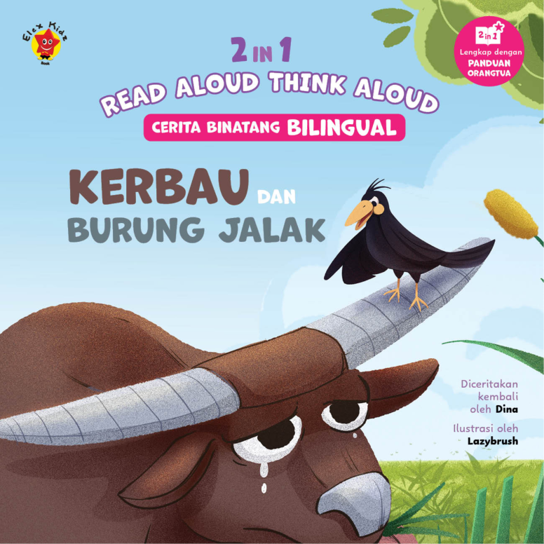 Seri 2 in 1 Read Aloud Think Aloud Cerita Binatang Bilingual: Kerbau dan Burung Jalak
