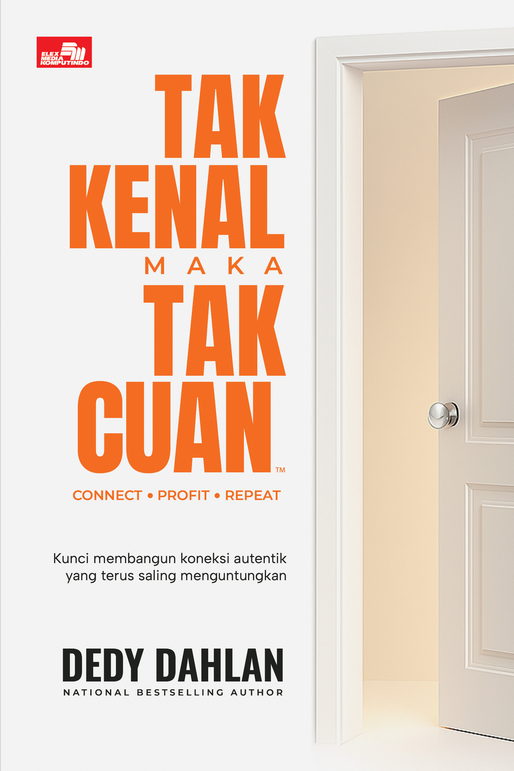 Tak Kenal Maka Tak Cuan: Kunci Membangun Koneksi Autentik yang Terus Saling Menguntungkan