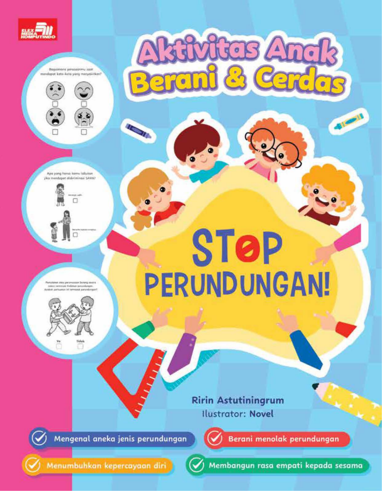 Aktivitas Anak Berani & Cerdas. Stop Perundungan!