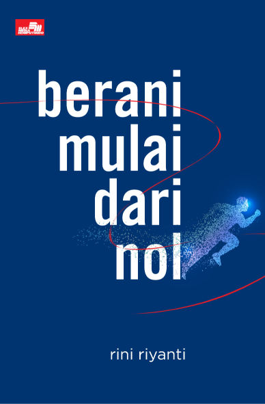 Berani Mulai dari Nol