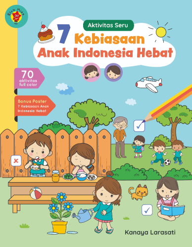 Aktivitas Seru 7 Kebiasaan Anak Indonesia Hebat