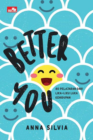 Better You: 80 Pelajaran dari Lika-Liku Luka Kehidupan