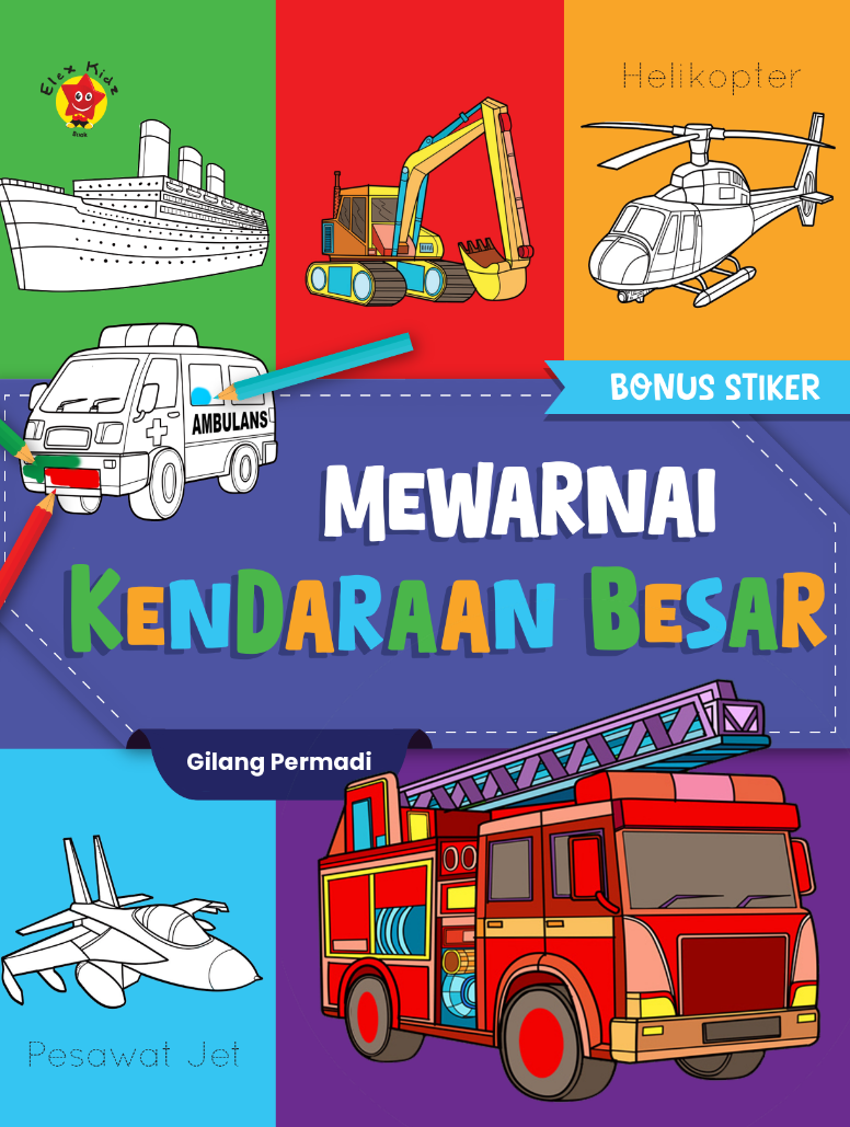 Mewarnai Kendaraan Besar + Bonus Stiker
