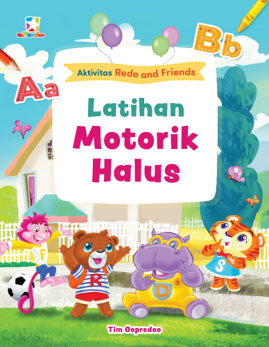 Aktivitas Redo and Friends: Latihan Motorik Halus