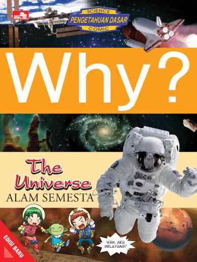 Why? The Universe - Alam Semesta (Edisi Baru)
