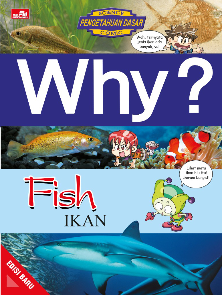 Why? Fish - Ikan (Edisi Baru)