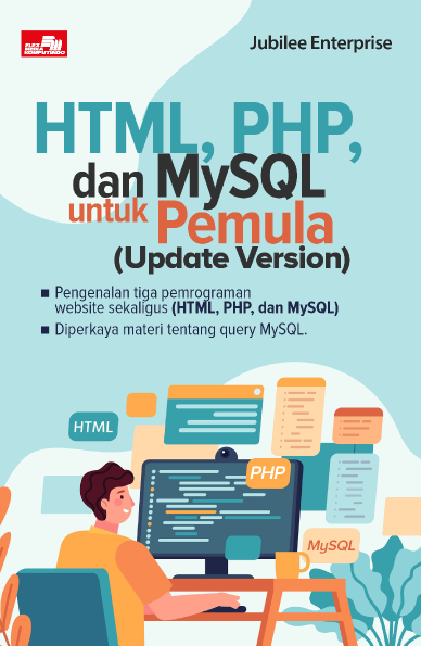 HTML, PHP, dan MySQL untuk Pemula (Update Version)