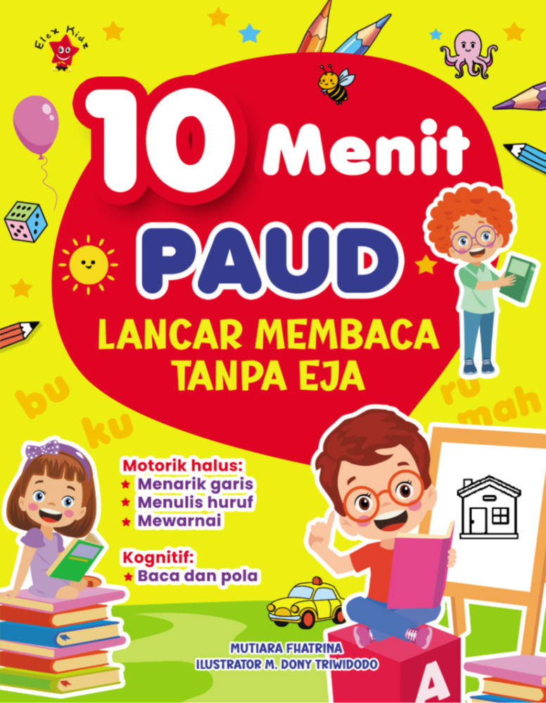 10 Menit PAUD Lancar Membaca Tanpa Eja