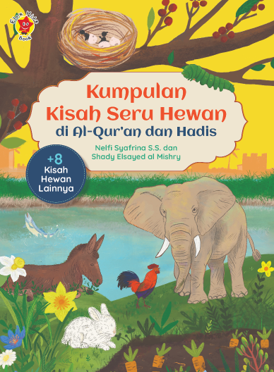 Kumpulan Kisah Seru Hewan di Al-Qur`an dan Hadis 8 kisah Hewan Lainnya